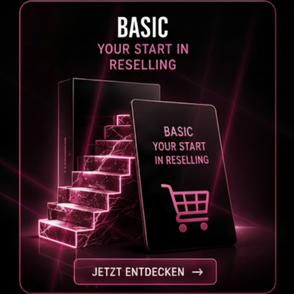 Basic – Dein Einstieg ins Reselling