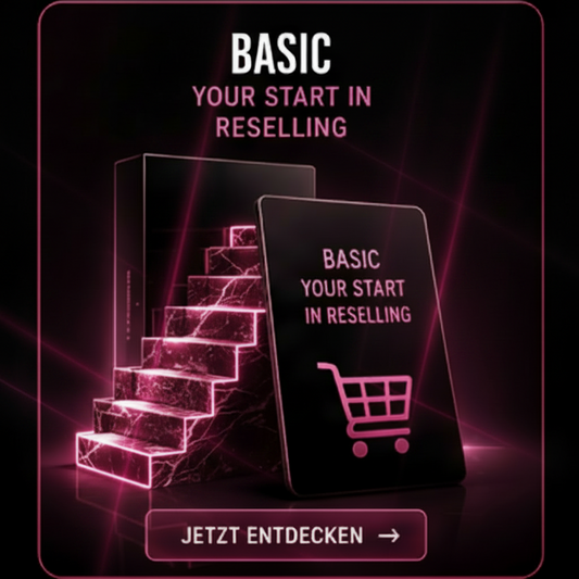 Basic – Dein Einstieg ins Reselling